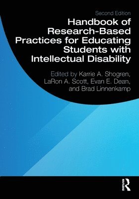 Karrie A. Shogren, LaRon A. Scott, Evan E. Dean, Brad Linnenkamp, Karrie a. Shogren, Laron A. Scott - Handbook of Research-Based Practices for Educating Students with Intellectual Disability, Häftad