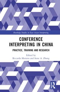 bokomslag Conference Interpreting in China