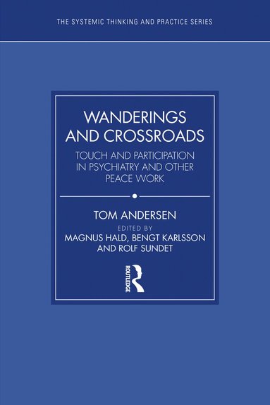 Tom Andersen, Magnus Hald, Bengt Karlsson, Rolf Sundet - Wanderings and Crossroads, Häftad