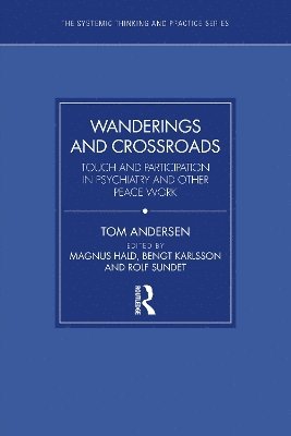Tom Andersen, Magnus Hald, Bengt Karlsson, Rolf Sundet - Wanderings and Crossroads, Häftad