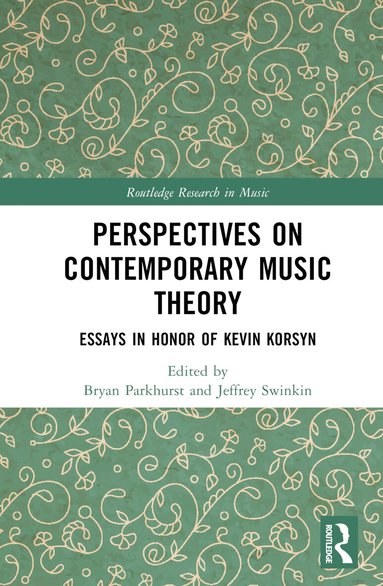 Bryan Parkhurst, Jeffrey Swinkin - Perspectives on Contemporary Music Theory, Inbunden