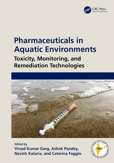 Vinod Kumar Garg, Ashok Pandey, Navish Kataria, Caterina Faggio - Pharmaceuticals in Aquatic Environments, Inbunden