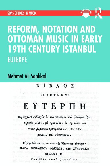 bokomslag Reform, Notation and Ottoman music in Early 19th Century Istanbul