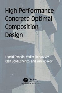 bokomslag High Performance Concrete Optimal Composition Design