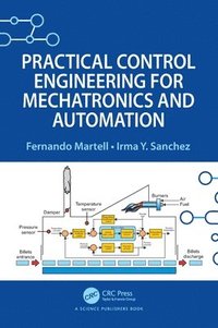 bokomslag Practical Control Engineering for Mechatronics and Automation