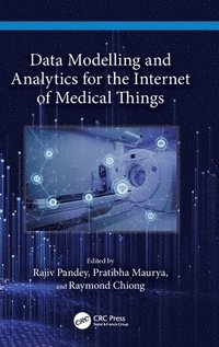 bokomslag Data Modelling and Analytics for the Internet of Medical Things