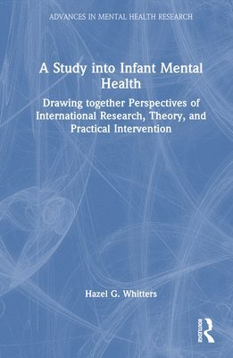 Hazel G. Whitters, UK) Whitters, Hazel G. (Glasgow Voluntary Organisation - Study into Infant Mental Health, Inbunden