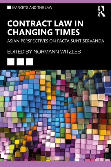 Normann Witzleb - Contract Law in Changing Times, Häftad