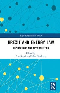 bokomslag Brexit and Energy Law