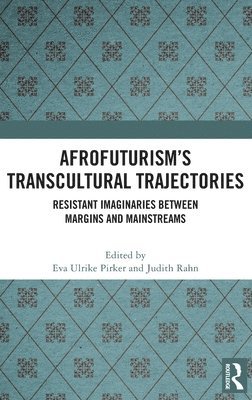 bokomslag Afrofuturisms Transcultural Trajectories