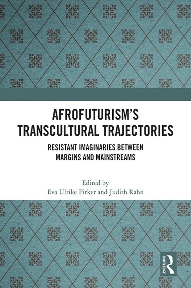 bokomslag Afrofuturisms Transcultural Trajectories