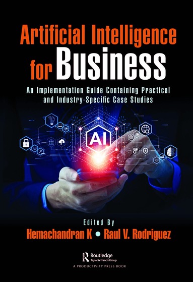 Hemachandran K, Raul V. Rodriguez - Artificial Intelligence for Business, Inbunden