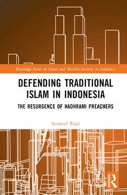 bokomslag Defending Traditional Islam in Indonesia