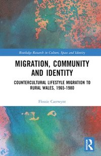 bokomslag Migration, Community and Identity
