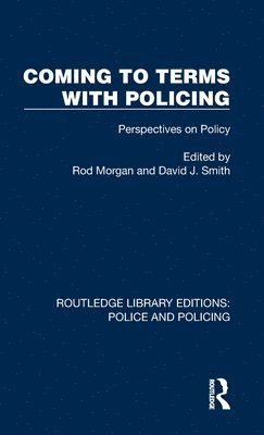 Coming to Terms with Policing 1