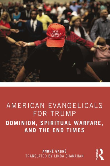 bokomslag American Evangelicals for Trump