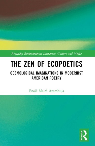 Enaiê Mairê Azambuja - Zen of Ecopoetics, Häftad