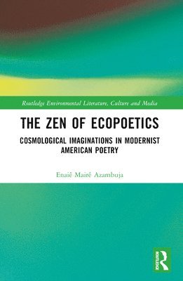 bokomslag The Zen of Ecopoetics