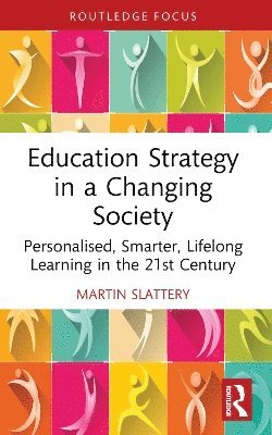 bokomslag Education Strategy in a Changing Society