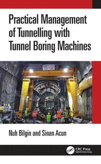 bokomslag Practical Management of Tunneling with Tunnel Boring Machines