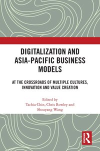 bokomslag Digitalization and Asia-Pacific Business Models