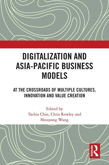 bokomslag Digitalization and Asia-Pacific Business Models