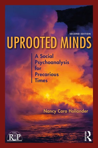 Nancy Caro Hollander - Uprooted Minds, Häftad