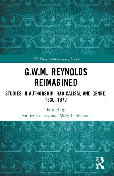Jennifer Conary, Mary L. Shannon - G.W.M. Reynolds Reimagined, Häftad