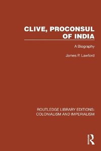 bokomslag Clive, Proconsul of India