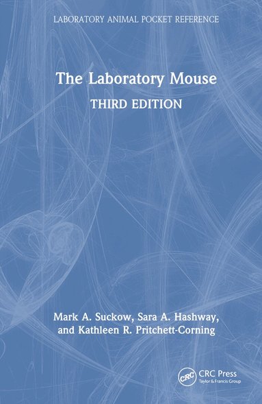 Mark A. Suckow, Sara Hashway, Kathleen R. Pritchett-Corning - Laboratory Mouse, Inbunden