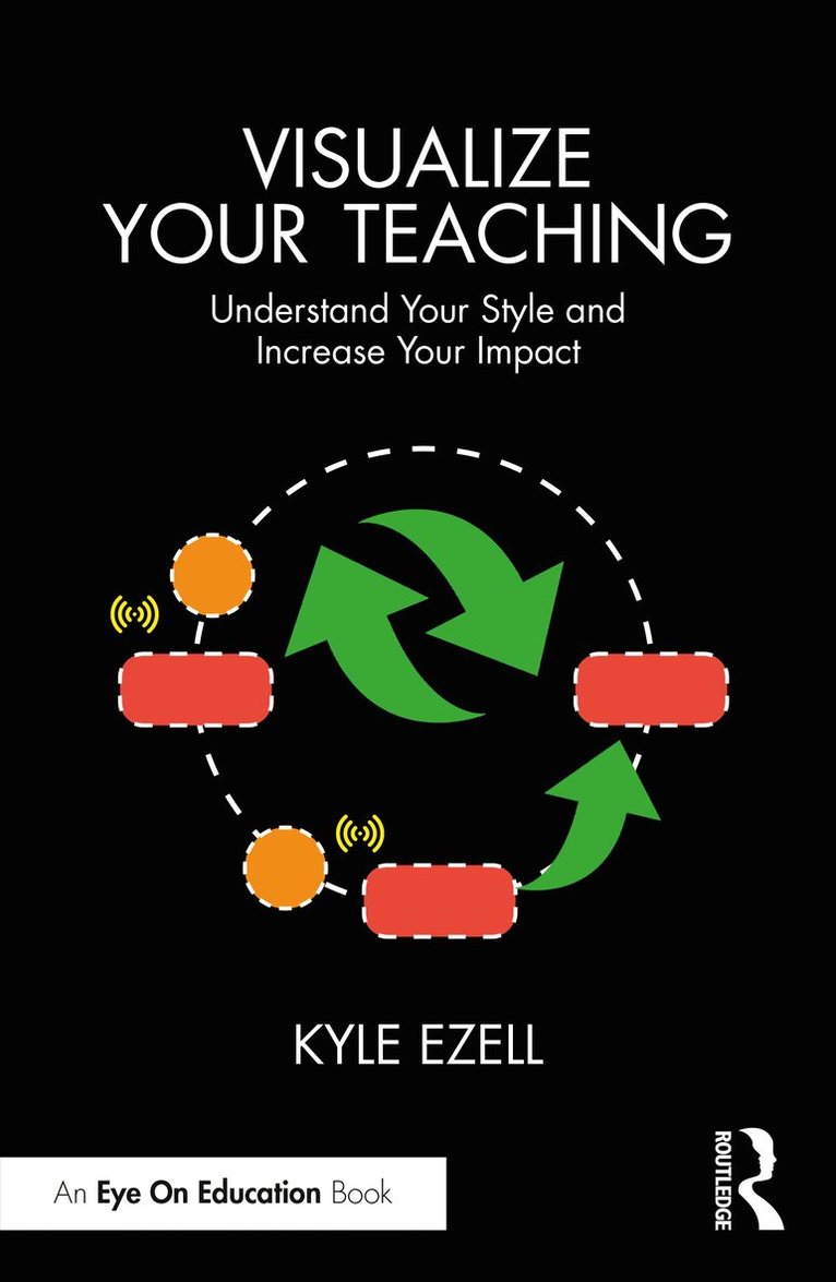 Kyle Ezell, USA) Ezell, Kyle (The Ohio State University - Visualize Your Teaching, Häftad
