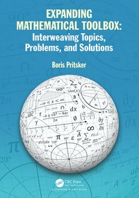 bokomslag Expanding Mathematical Toolbox: Interweaving Topics, Problems, and Solutions