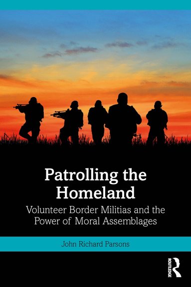 John Parsons - Patrolling the Homeland, Häftad