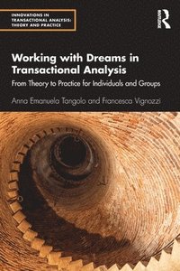 bokomslag Working with Dreams in Transactional Analysis