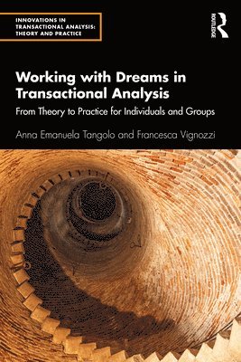 Working with Dreams in Transactional Analysis 1