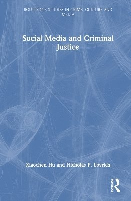 Social Media and Criminal Justice 1