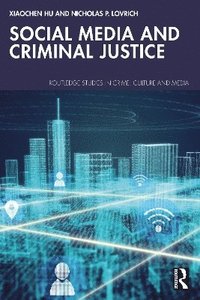 bokomslag Social Media and Criminal Justice