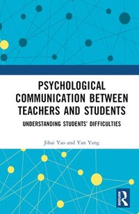 bokomslag Psychological Communication Between Teachers and Students