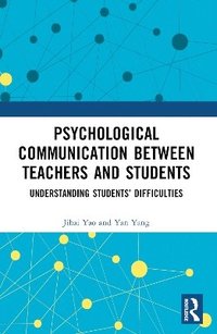 bokomslag Psychological Communication Between Teachers and Students