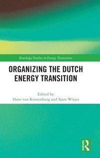bokomslag Organizing the Dutch Energy Transition