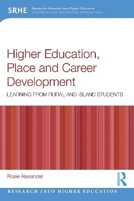 Higher Education, Place and Career Development 1