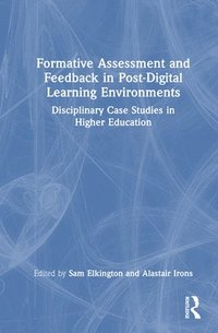 bokomslag Formative Assessment and Feedback in Post-Digital Learning Environments