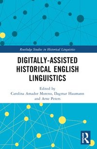 bokomslag Digitally-assisted Historical English Linguistics