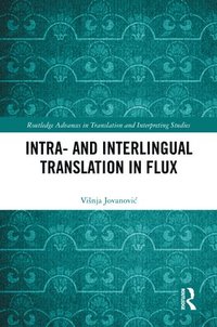 bokomslag Intra- and Interlingual Translation in Flux