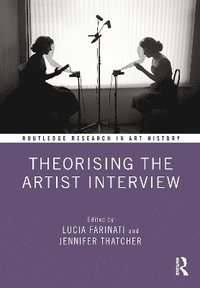 bokomslag Theorising the Artist Interview