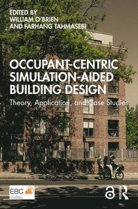bokomslag Occupant-Centric Simulation-Aided Building Design