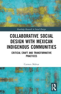 Collaborative Social Design with Mexican Indigenous Communities 1