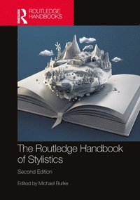 bokomslag The Routledge Handbook of Stylistics