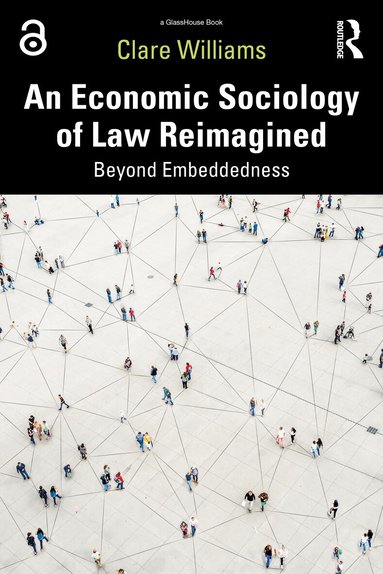 Clare Williams - Economic Sociology of Law Reimagined, Häftad