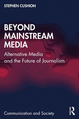 Beyond Mainstream Media 1